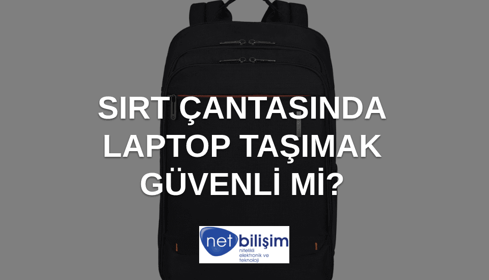 laptop sırt çantası güvenli mi